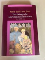 Psychologische Märcheninterpretation Marie-Louise von Franz