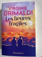 Les heures fragiles, Virginie Grimaldi