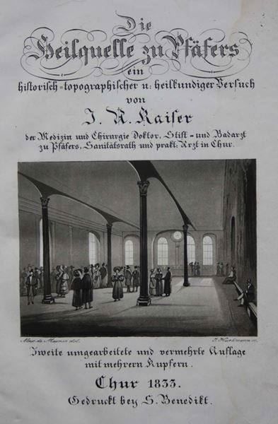 Landkarten & Atlanten: KAISER,DIE HEILQUELLEN ZU PFÄFERS,1833 – Gebraucht aus Guensberg von Herzaktion 1