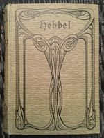Hebbels sämtl.  Werke in zwölf Bänden. Buch mit Bd.10 -12