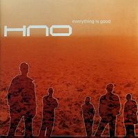 CD HNO - Everything is good (2004)