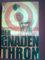 Martyn Waites Der Gnadenthron