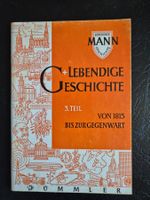 Lebendige Geschichte, 3. Teil, DÜMMLER, Vintage Buch!