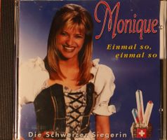 Monique – Einmal so, Einmal so