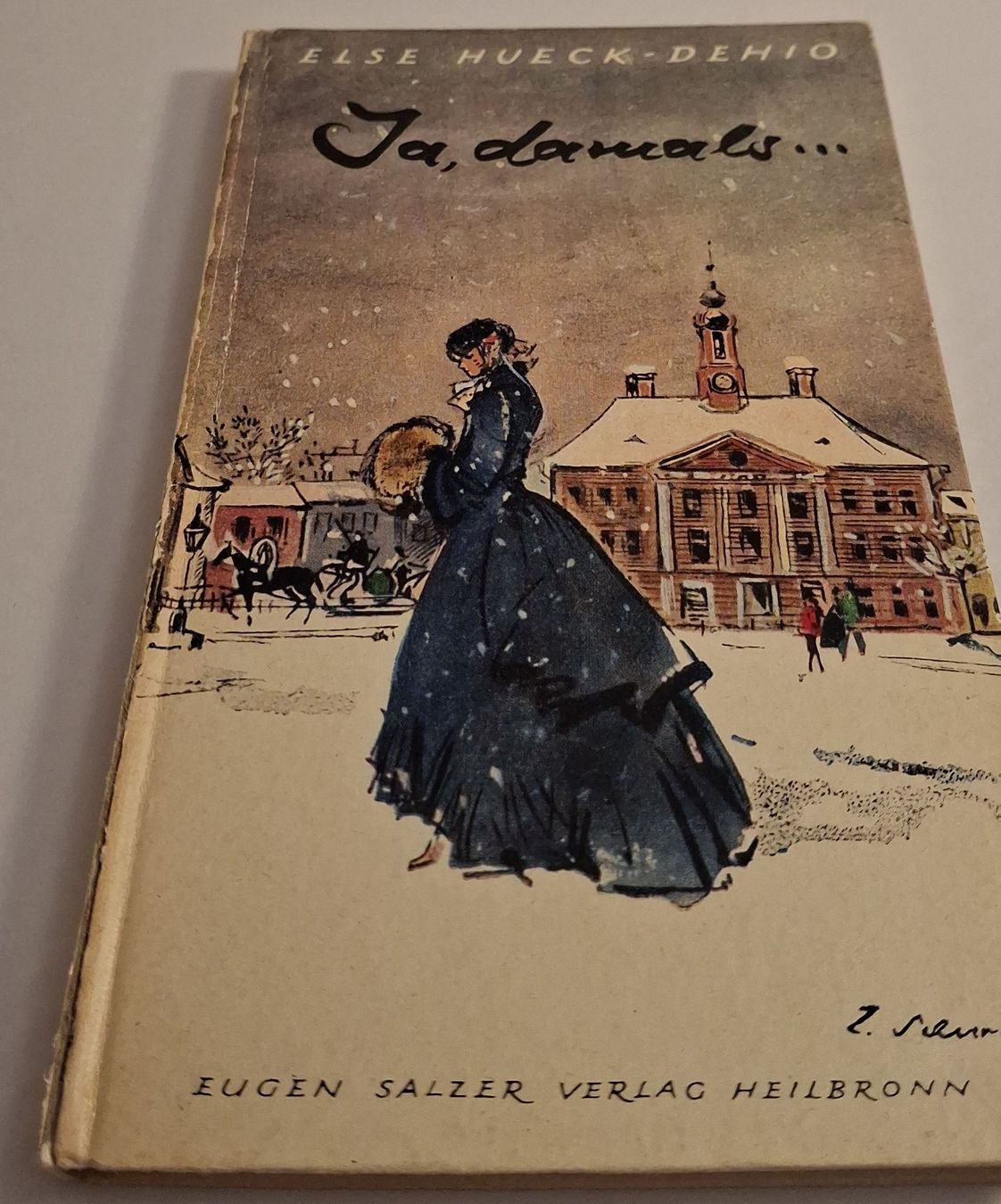 Seltenes Buch: Ja, damals... von Else Hueck-Dehio (Gebraucht) in Thun ...