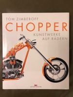 Buch Chopper Kunstwerke auf Rädern, Tom Zimberoff