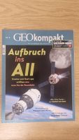 GEO Kompakt: Nr. 74, Aufbruch ins All - Raumfahrt Magazin!