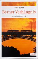 Berner Verhängnis – Hans Suter – Krimi – Emons – neuwertig