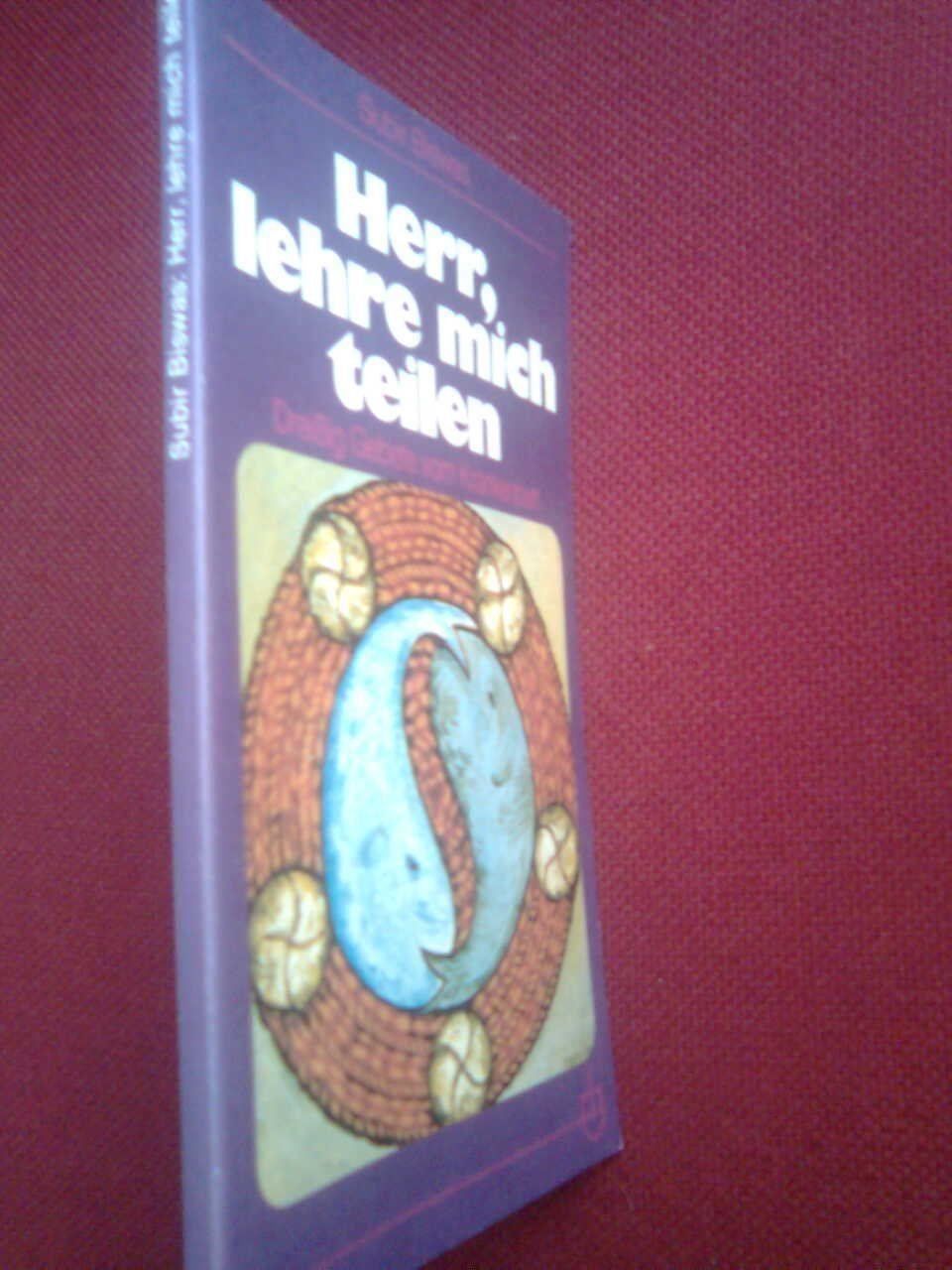 Libri: Subir Biswas Herr, lehre mich teilen – Usato da Basel venduto da Alacant 2