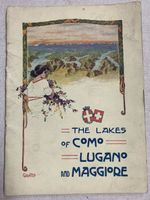 Ticino - The lakes of Como - Lugano  and Maggiore,