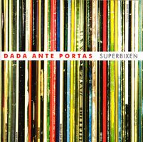 CD Dada Ante Portas - Superbixen (2006)