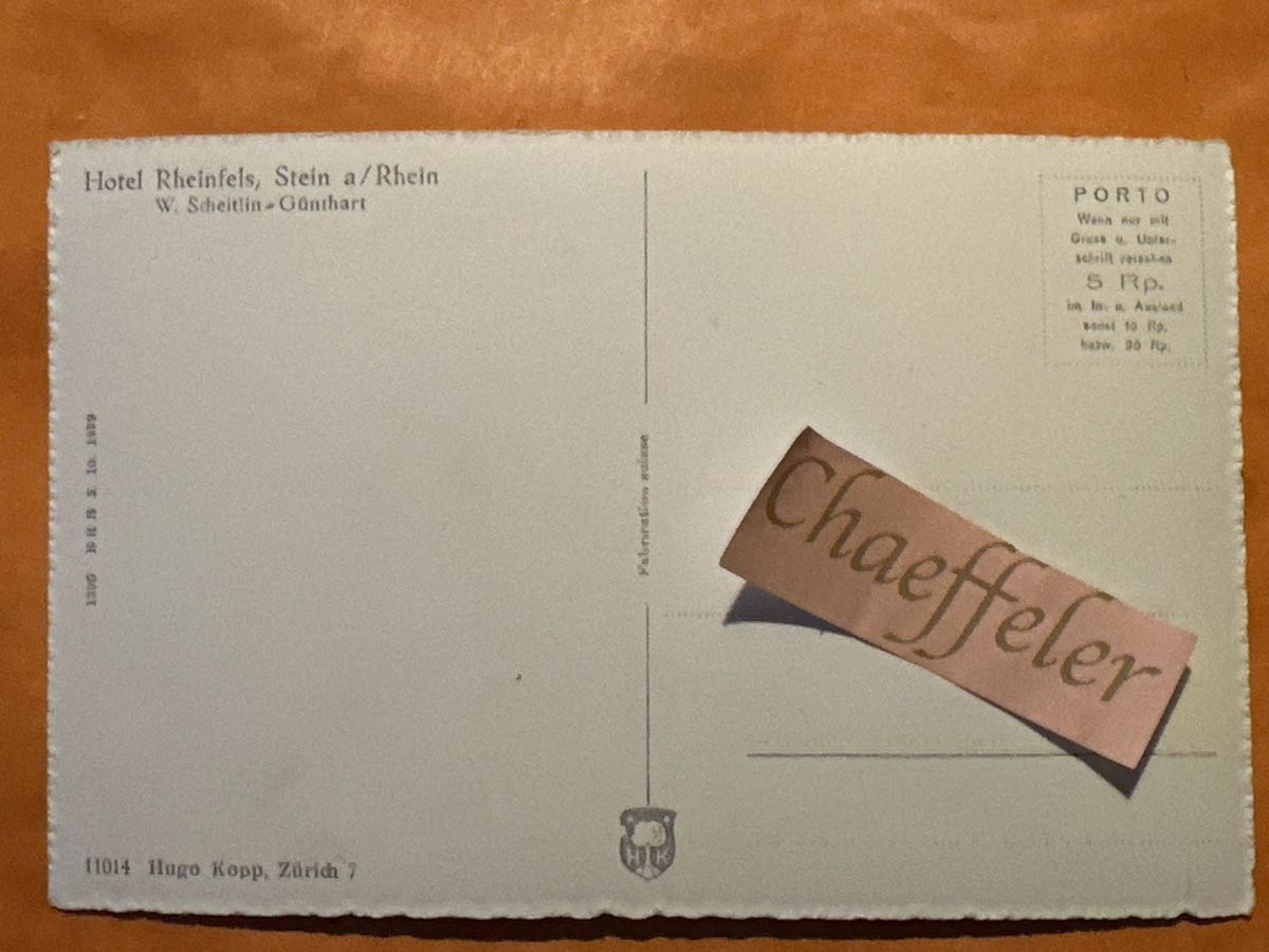 Cartoline postali:  Hotel Rheinfels, Stein a/Rhein  – Usato da Zürich venduto da Chaeffeler 1