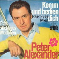 Alexander Peter - Komm und bedien' dich (7")