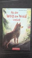 Jugendbuch Als der Wolf den Wald verliess.