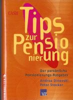 Dinevski Andrea - Tips zur Pensionierung (geb) / Ratgeber