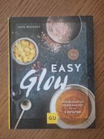 Easy Glow - Naturkosmetik selber machen