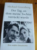 Der Tag an dem meine Tochter verrückt wurde