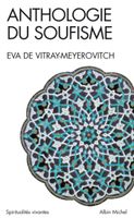 Anthologie Du Soufisme Eva De Vitray-Meyerovitch Albin Miche