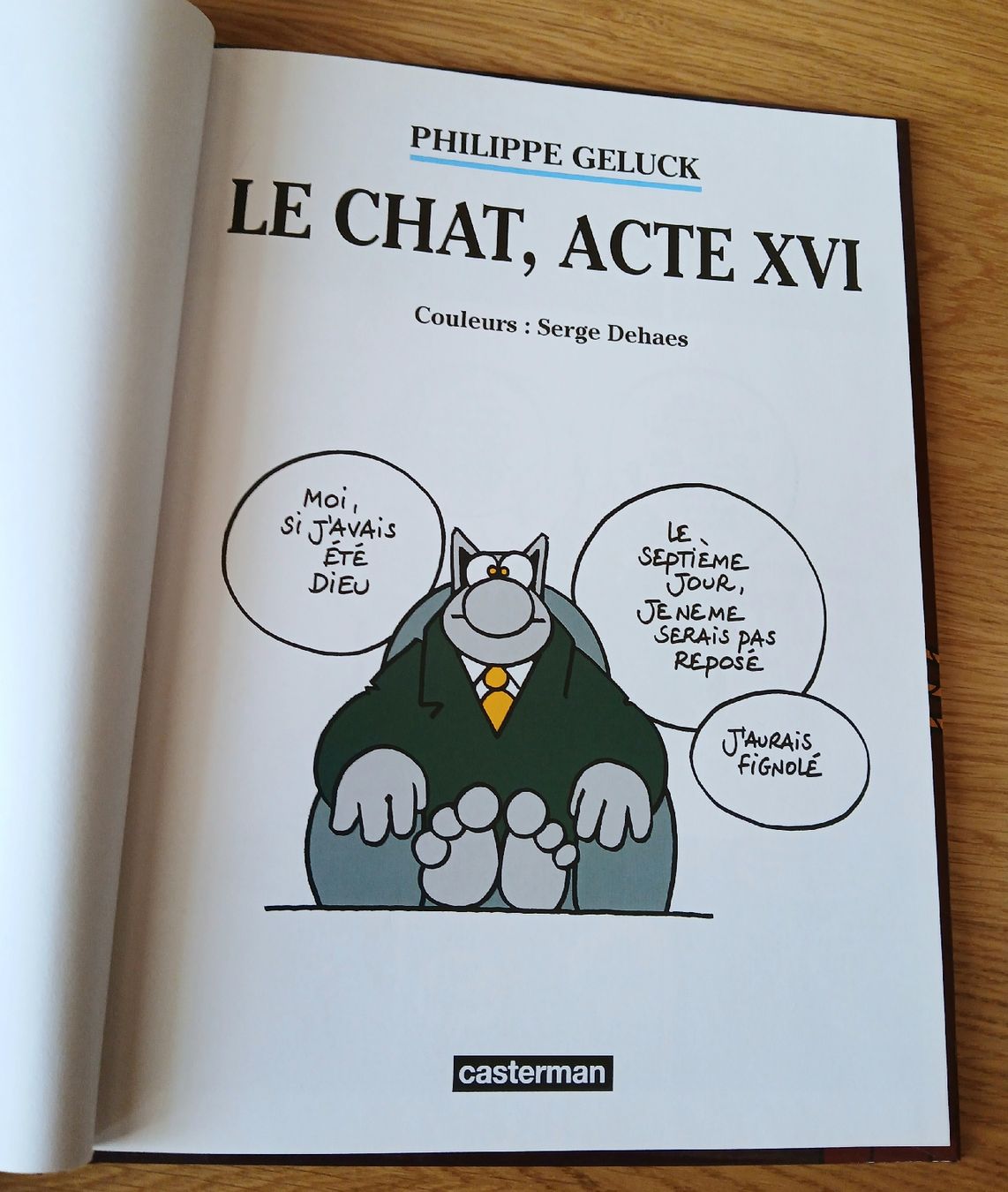 Fumetti: Le Chat Acte XVI -  Philippe Geluck – Usato da Sciernes-d'Albeuve venduto da Dojo004 1