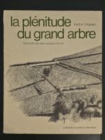 🇨🇭 La Plénitude Du Grand Arbre André Chappuis Éds Ouvrage 