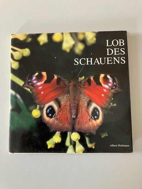 Libri: Buch: Lob des Schauens/ Albert Hofmann – Usato da Basel venduto da Bayo