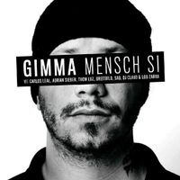 Gimma – Mensch Si CD