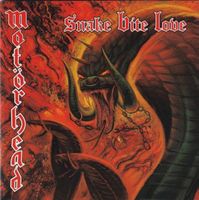 Motörhead – Snake Bite Love