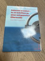 "Gelassen erziehen"-Elterntagebuch: 16 Schritte!