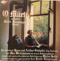 Jodelduett Hans und Arthur Schöpfer – O Müeti