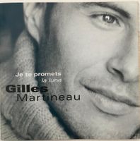 GILLES MARTINEAU (CD) je te promets ...Rareté! COMME NEUF!