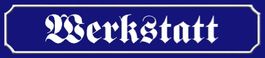 Blechschild-WERKSTATT-blau - 46 x 10 cm