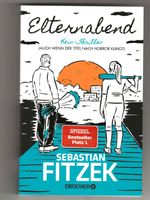 Elternabend von Sebastian Fitzek