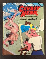 BD: Cowboy Henk. L’art actuel