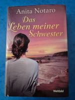 Das Leben meiner Schwester von Anita Notaro