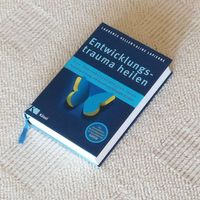 Entwicklungstrauma heilen -  Heller / Lapierre (NARM)