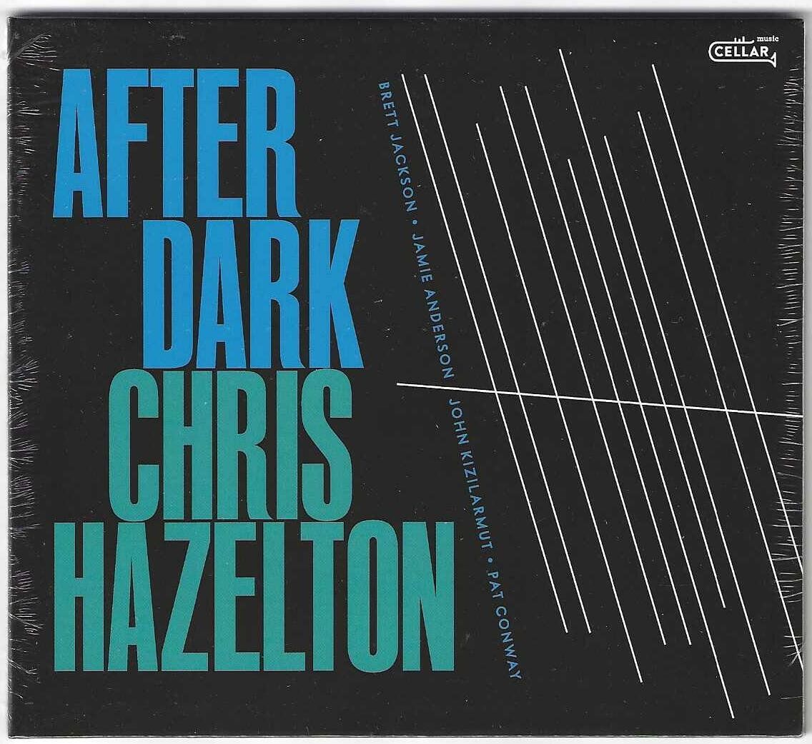 CDs: Chris Hazelton – After Dark - Neue – Neu und originalverpackt aus Genève von CDLPBookS
