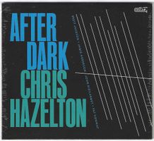 Chris Hazelton – After Dark - Neue
