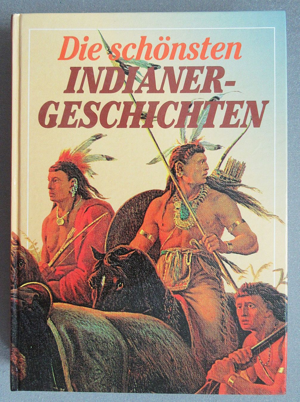 Livres: Die schönsten Indianergeschichten – D'occasion à Auenstein par Padabimbim
