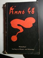 Anno 48 - München Verlag von Braun & Schneider 1919