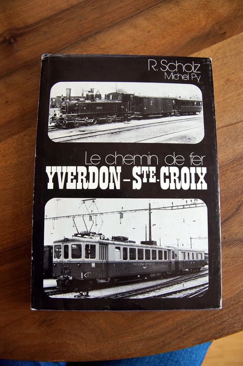 Le chemin de fer YverdonSteCroix R. Scholz Kaufen auf Ricardo