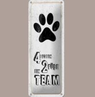 🔥 4 PFOTEN, 2 FÜSSE, EIN TEAM Blechschild 🎀 27x10cm OVP 🔥
