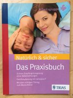 Natürlich & Sicher: Das Praxisbuch für Familienplanung!