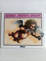 BD Serre... Petits anges / Claude Serre / Glénat 03.90
