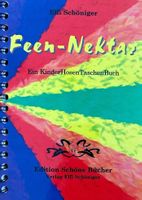 Schöninger Elfi, Feen-Nektar
