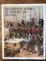 Régiments Suisses au service de France, uniformes …