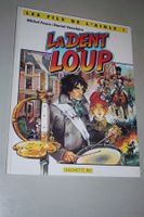 LES FILS DE L'AIGLE    °°°°  LA DENT DU LOUP  °°°°