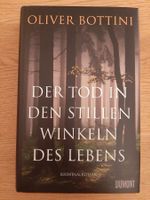 Oliver Bottini Der Tod in den Stillen Winkeln des Lebens