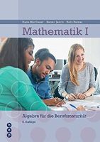 Mathematik 1, Algebra für die Berufsmaturität
