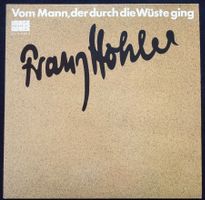2LP: Franz Hohler: Vom Mann, der durch die Wüste ging. 1979