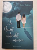 Dani Atkins Die Nacht schreibt uns neu Roman gebraucht